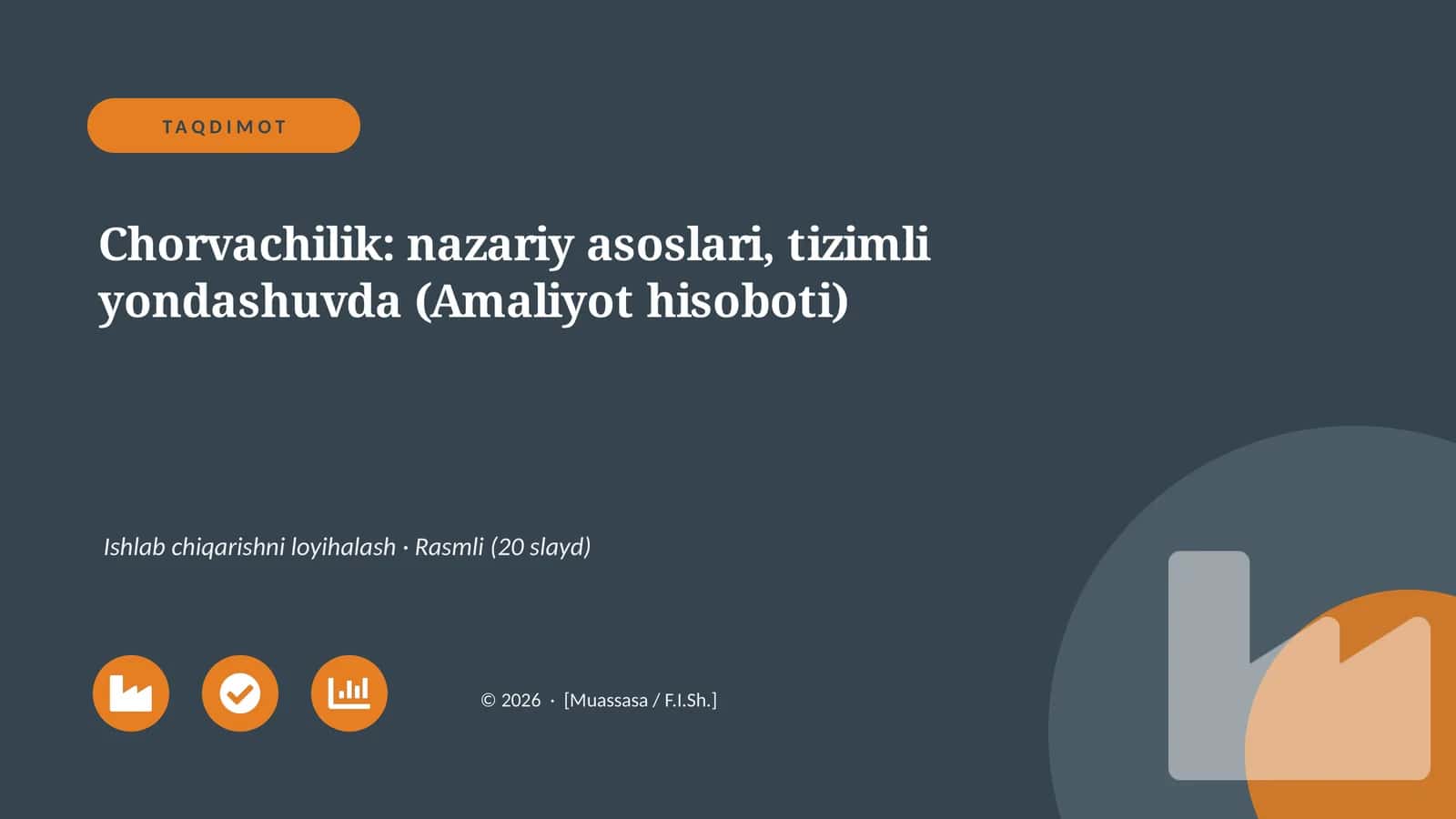 Chorvachilik: nazariy asoslari, tizimli yondashuvda (Amaliyot hisoboti) 1