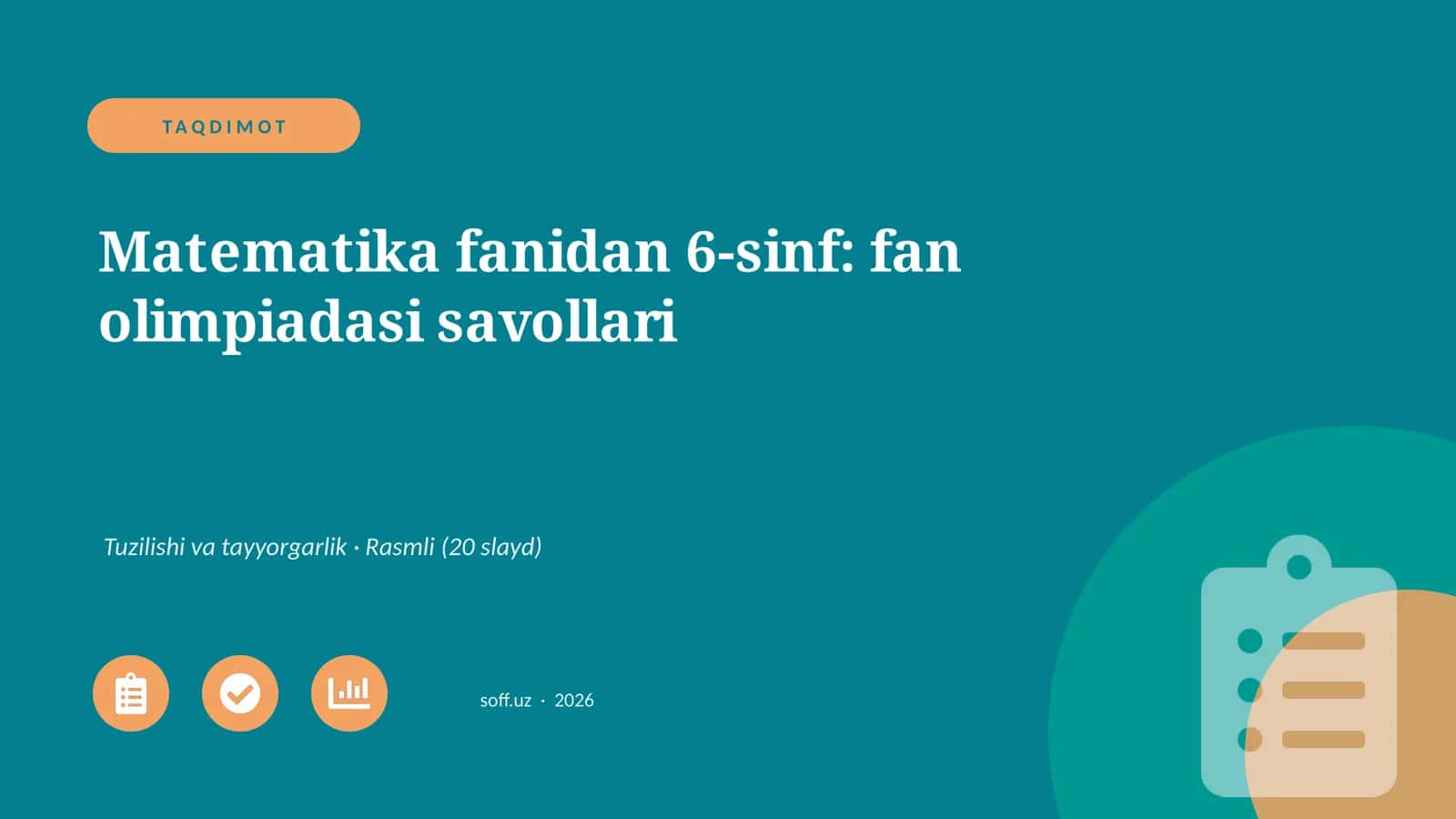 Matematika fanidan 6-sinf: fan olimpiadasi savollari 1