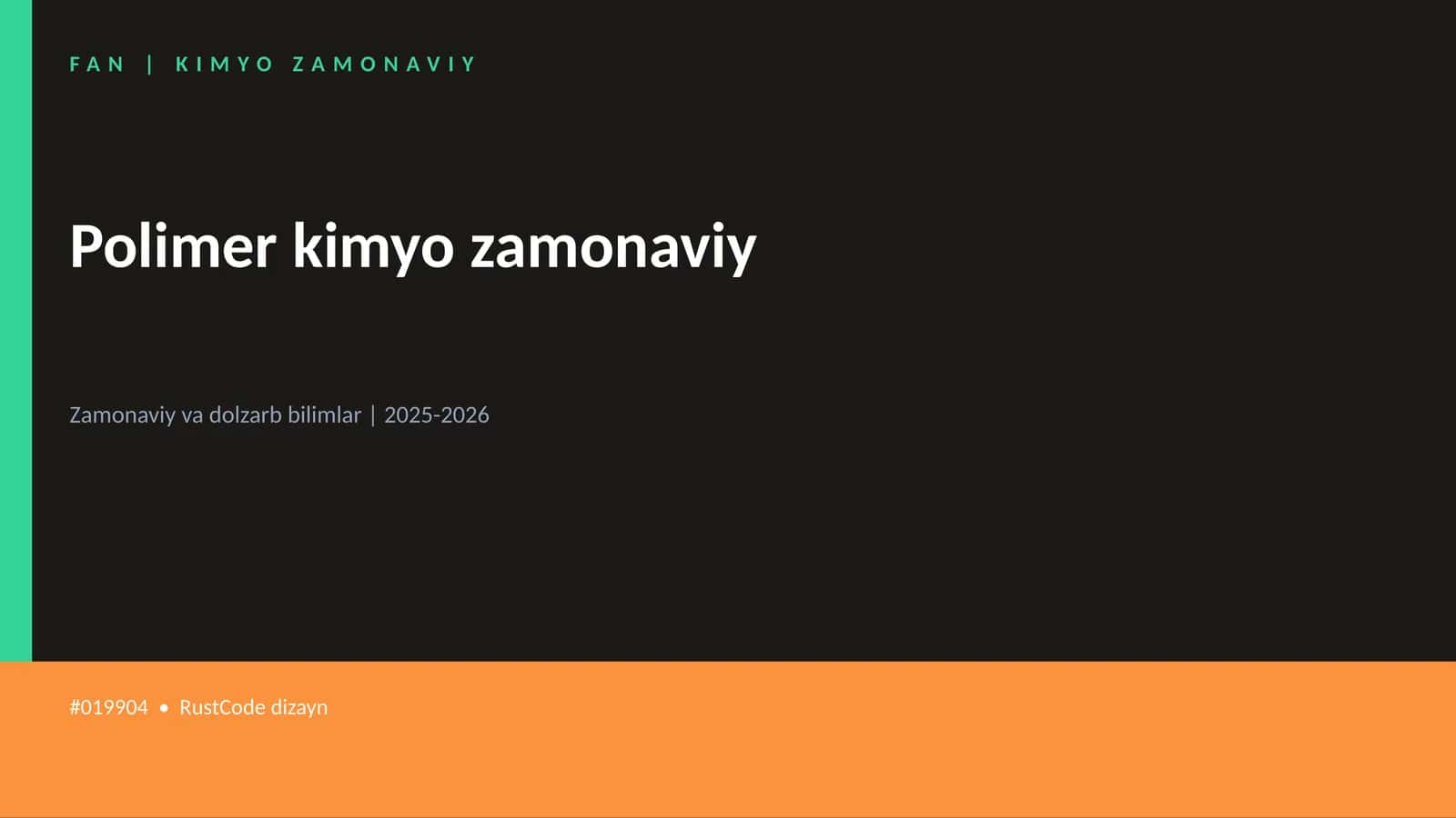 Polimеr kimyo zamonaviy 1