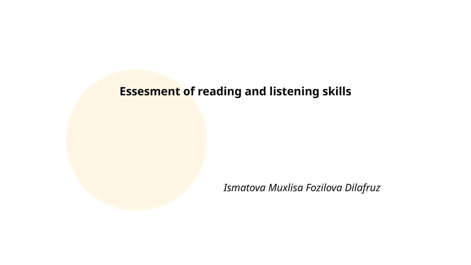 Essesment of reading and listening skills 1
