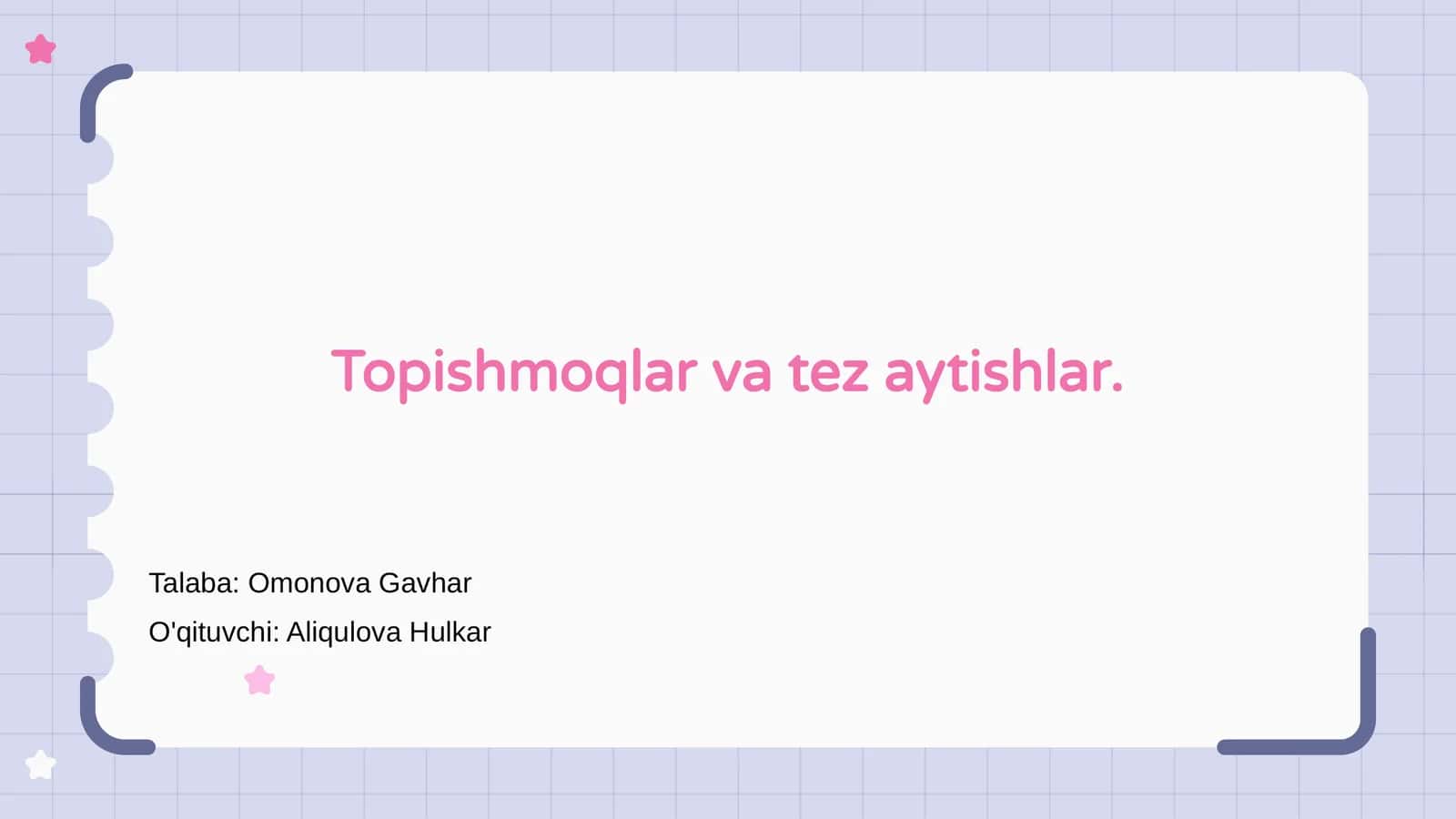 Topishmoqlar va tez aytishlar 1