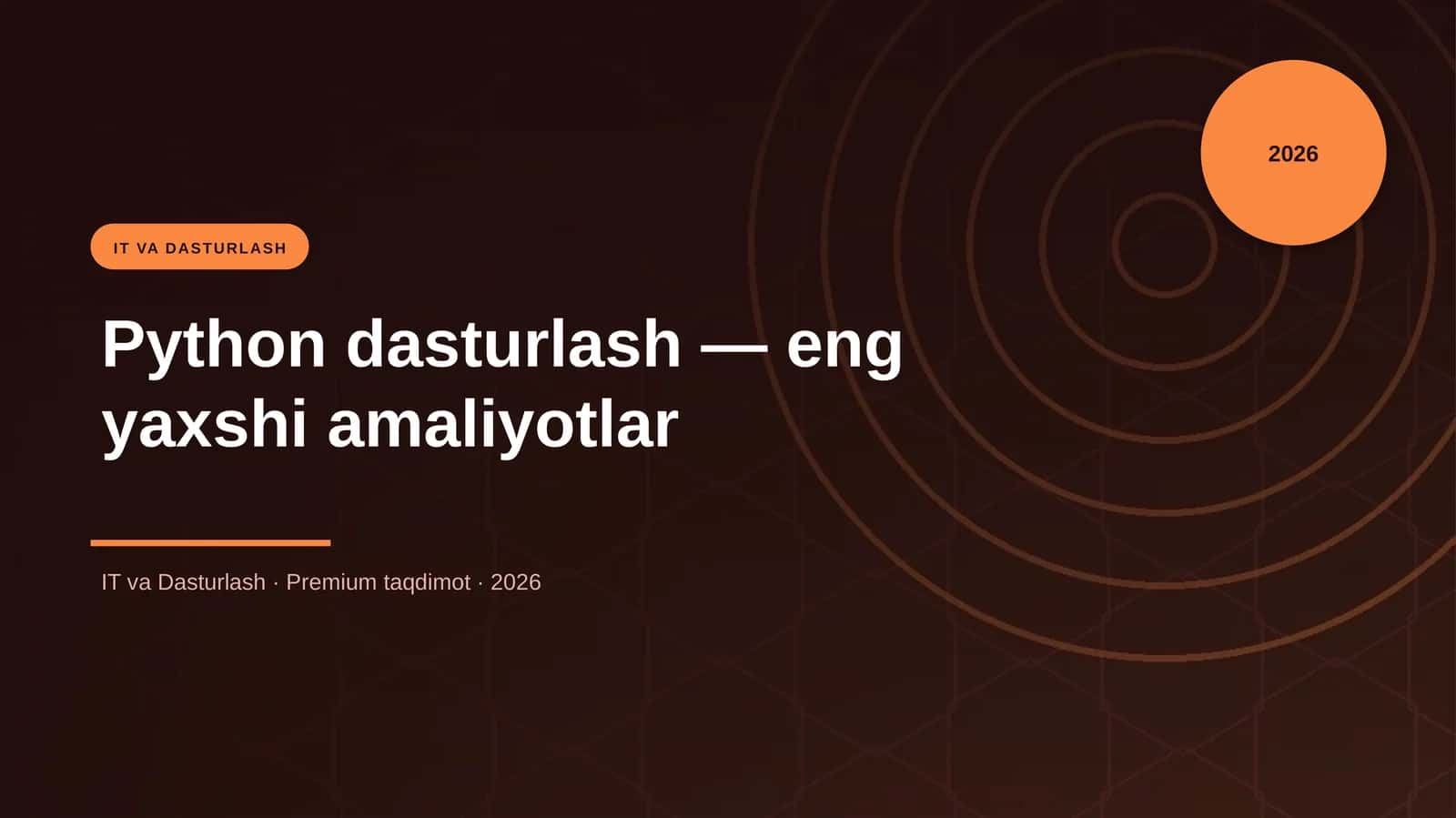 Python dasturlash — eng yaxshi amaliyotlar 1