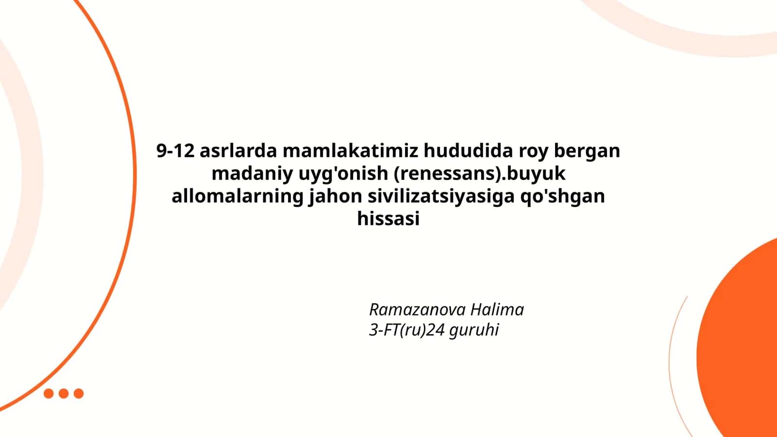 9-12 asrlarda mamlakatimiz hududida roy bergan madaniy uyg'onish (renessans) 1