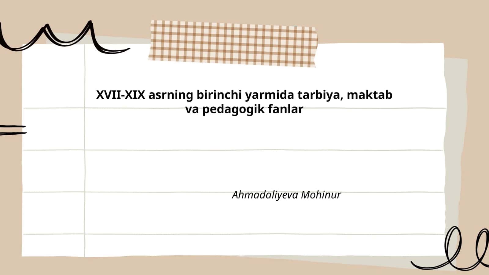 XVII-XIX asrning birinchi yarmida tarbiya, maktab va pedagogik fanlar 1