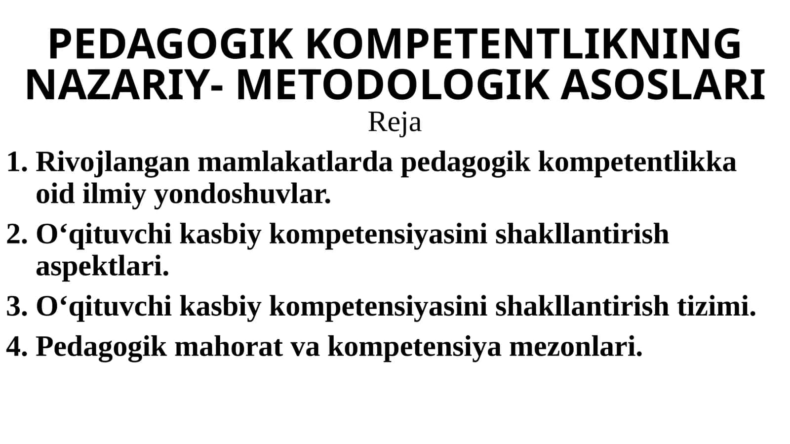 PEDAGOGIK KOMPETENTLIKNING NAZARIY- METODOLOGIK ASOSLARI 1