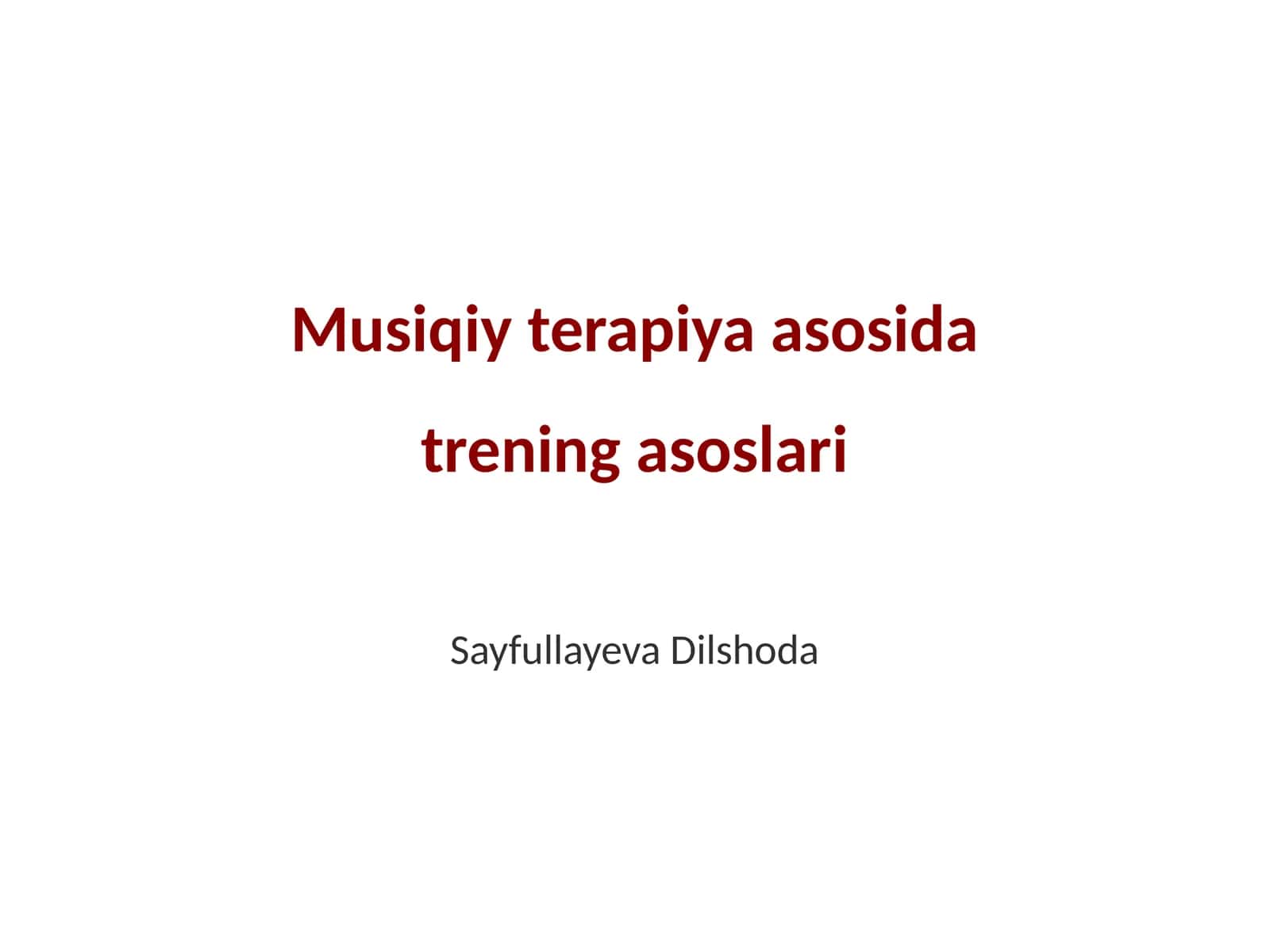 Musiqiy terapiya asosida trening asoslari 1