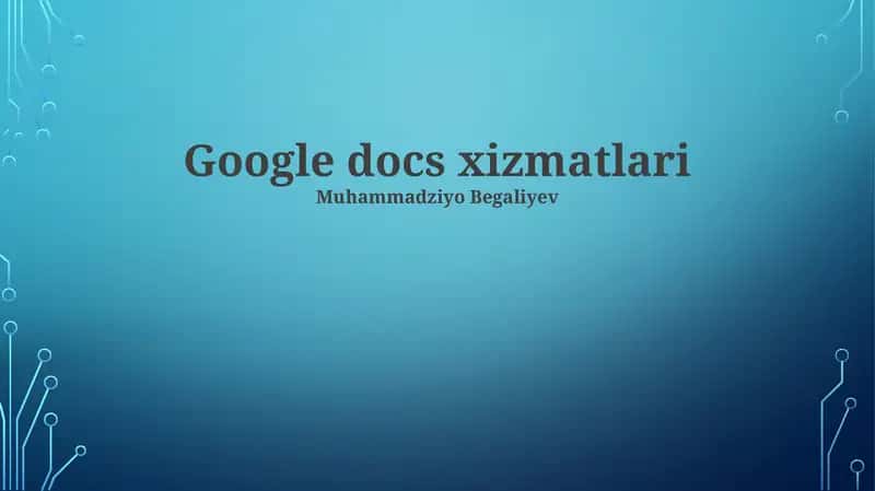 Google Docs xizmatlari 1