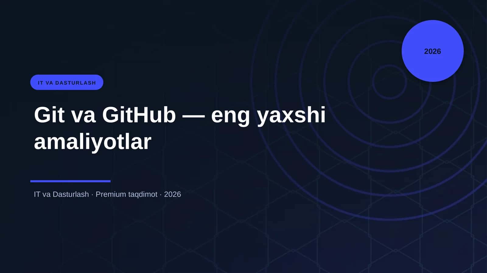 Git va GitHub — eng yaxshi amaliyotlar 1