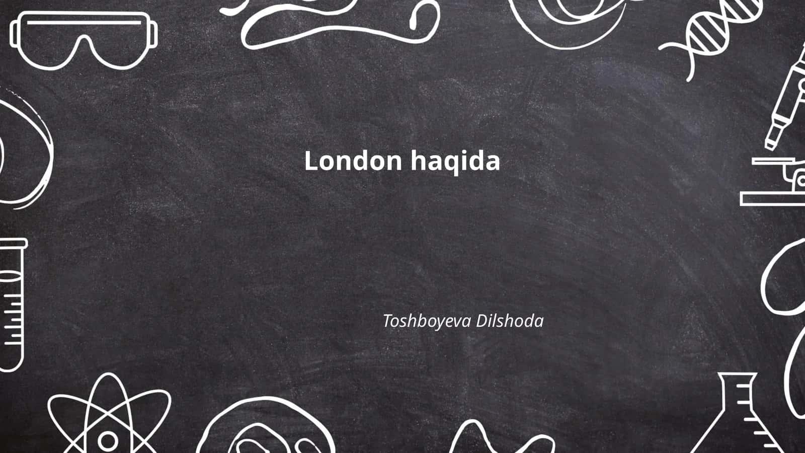 London haqida 1