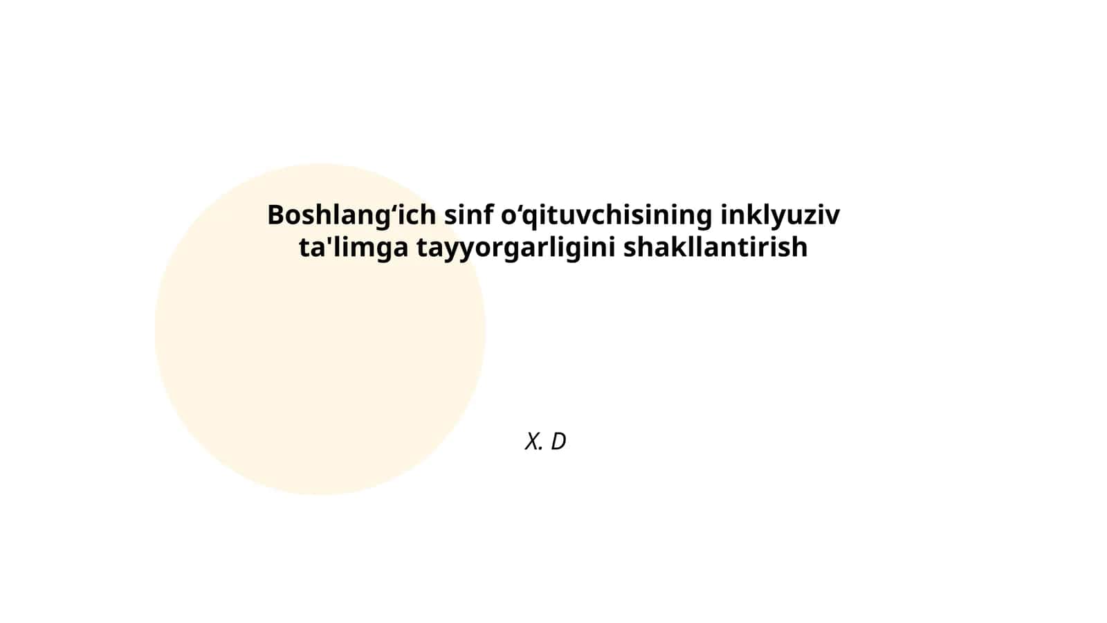 Boshlang‘ich sinf o‘qituvchisining inklyuziv ta'limga tayyorgarligini shakllantirish 1