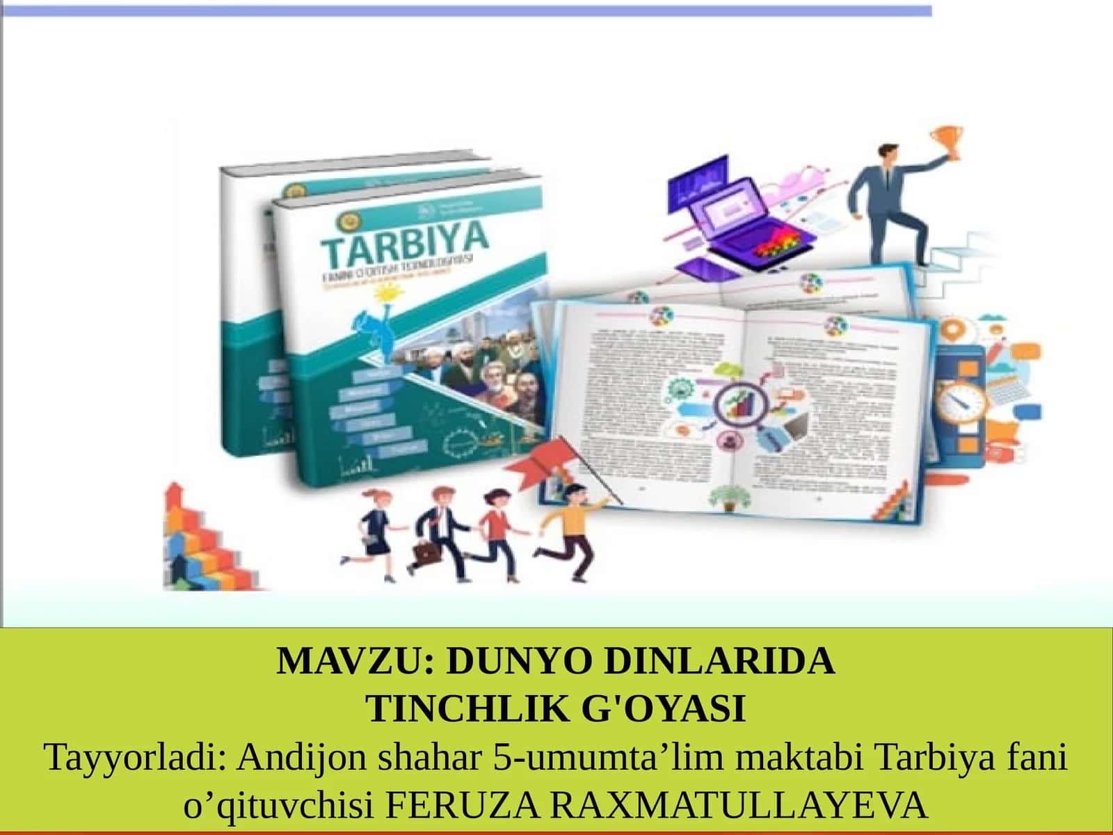11-sinf Tarbiya fanidan Dunyo dinlarida tinchlik g'oyasi dars ishlanma 1