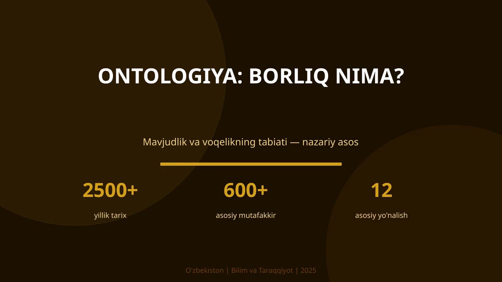 ONTOLOGIYA: BORLIQ NIMA? 1