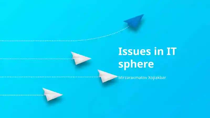 Issues in IT sphere 1
