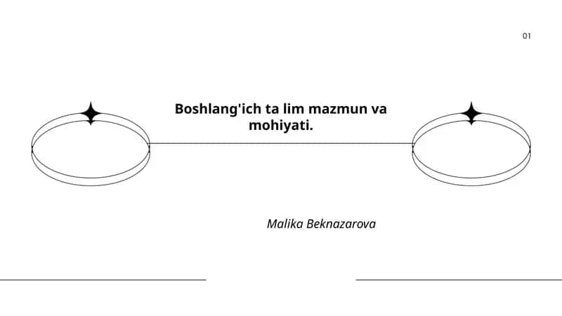 Boshlang'ich ta'lim mazmuni va mohiyati 1