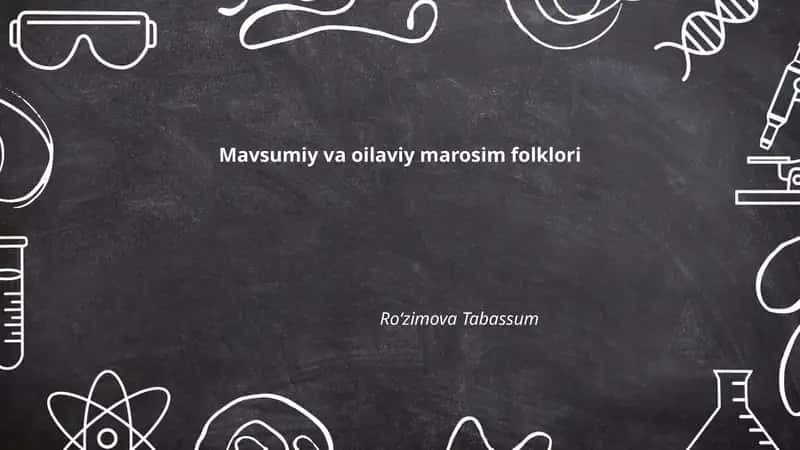 Mavsumiy va oilaviy marosim folklori 1