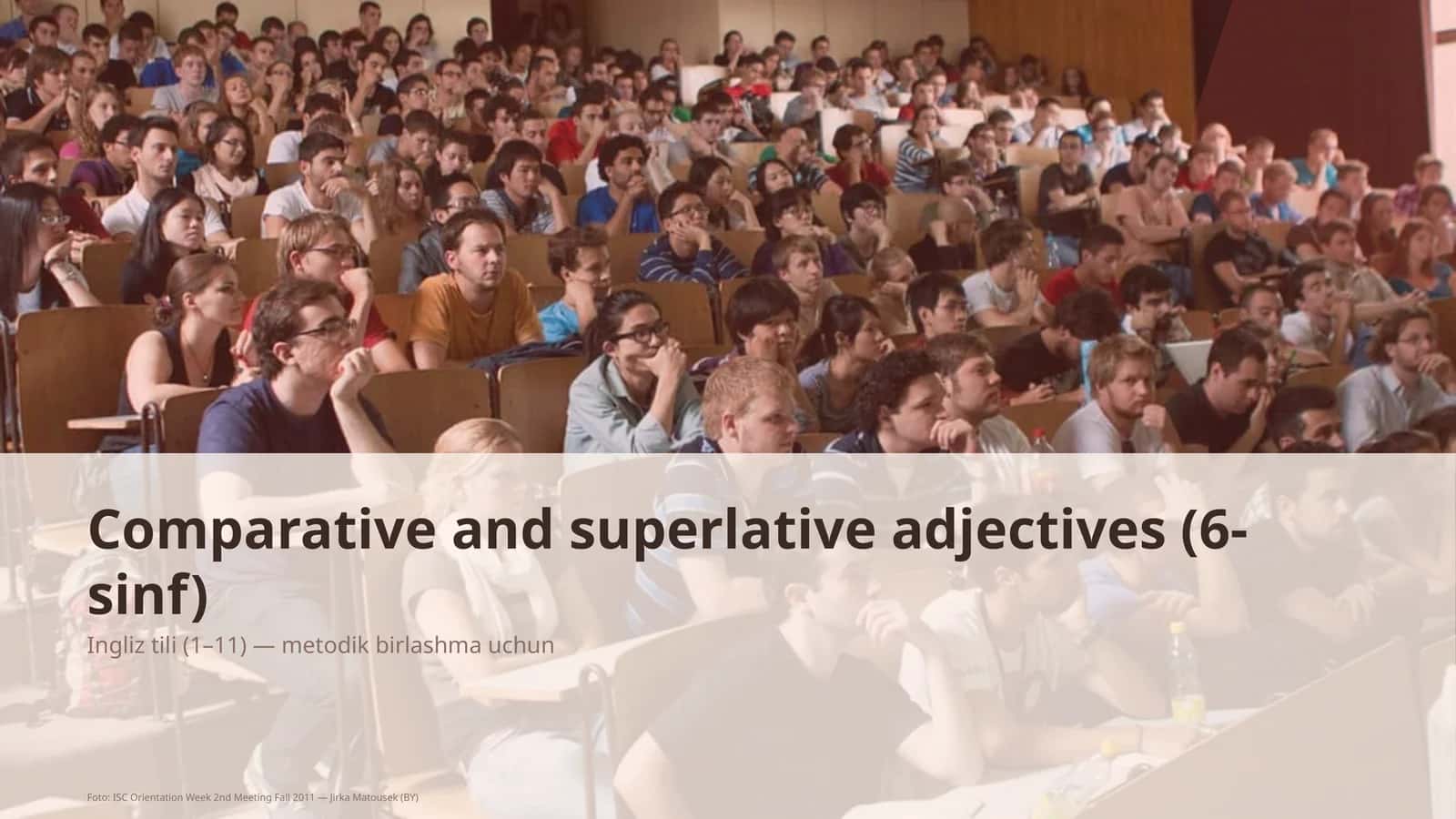 Comparative and superlative adjectives (6-sinf) 1