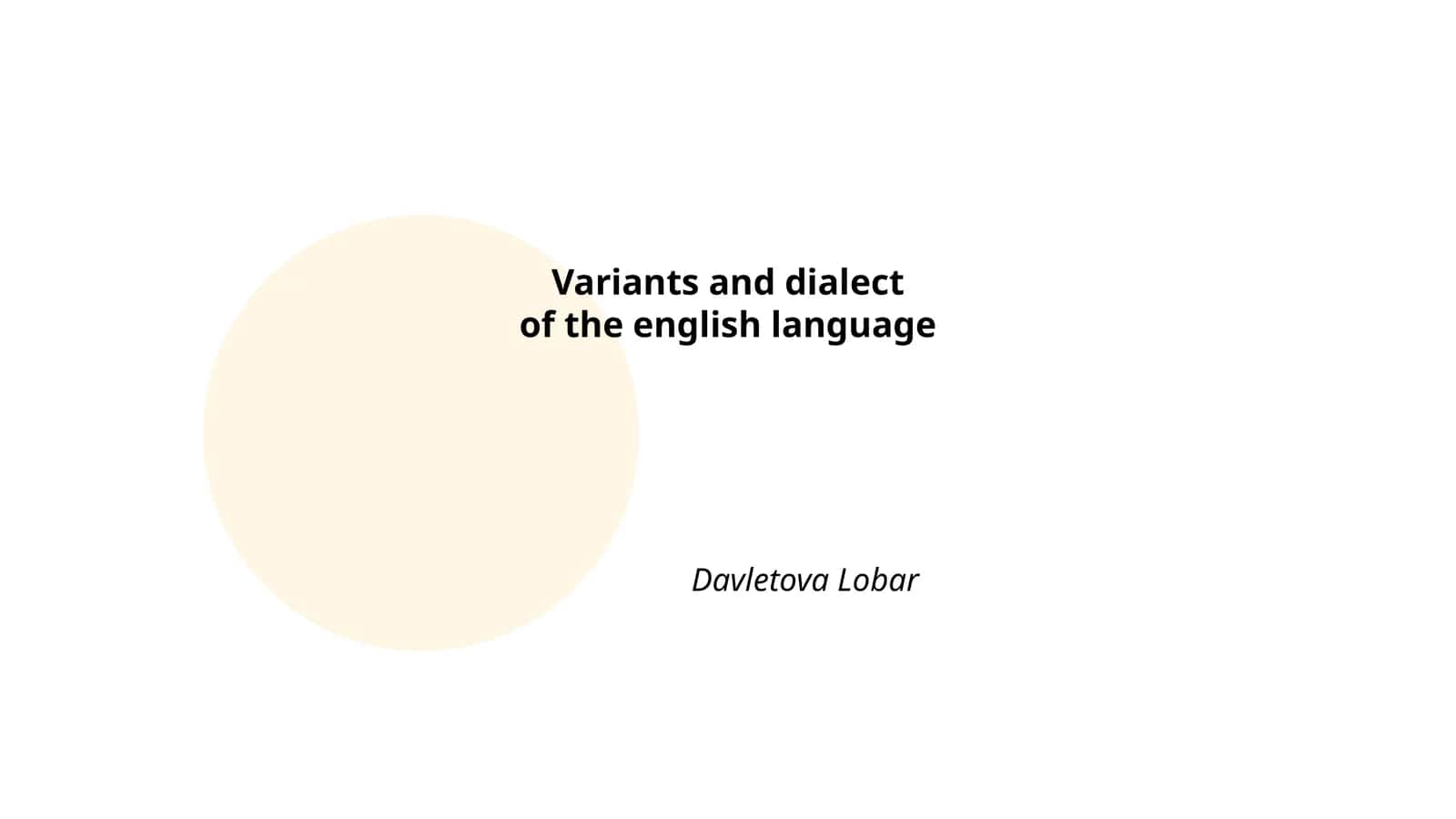 Variants and dialect 1