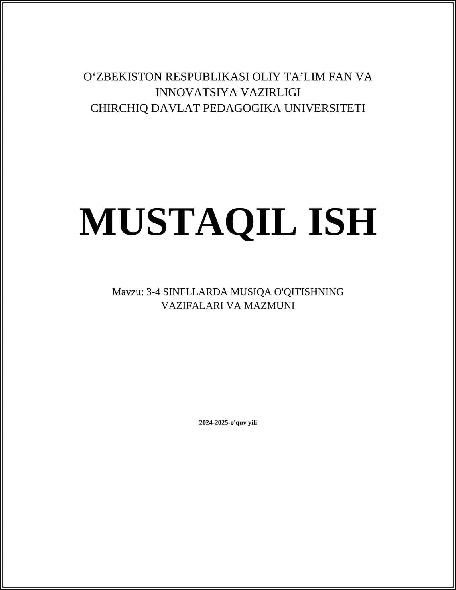 3-4 SINFLLARDA MUSIQA O'QITISHNING VAZIFALARI VA MAZMUNI 1