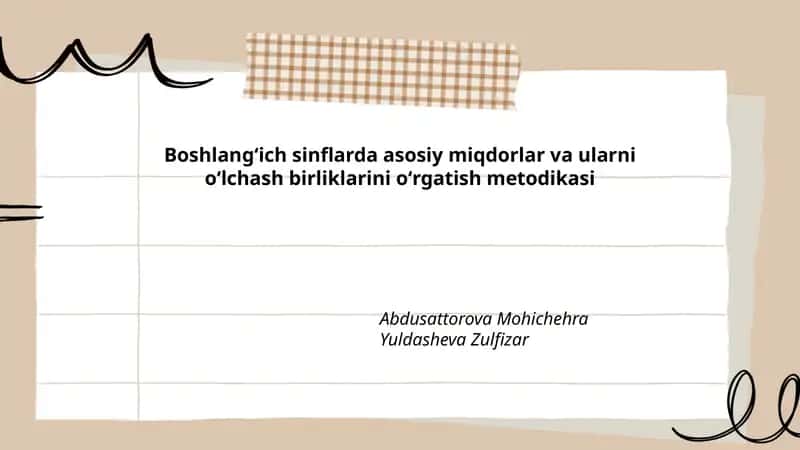 Boshlangʻich sinflarda asosiy miqdorlar va ularni oʻlchash birliklarini oʻrgatish metodikasi 1