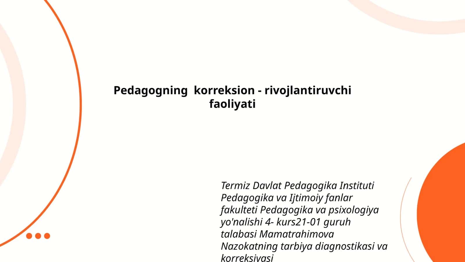 Pedagogning korreksion - rivojlantiruvchi faoliyati 1