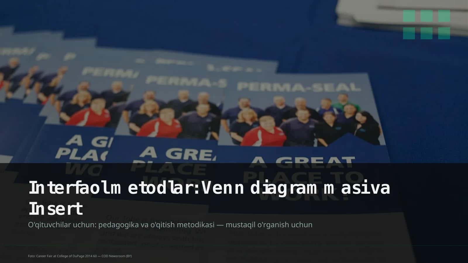 Interfaol metodlar: Venn diagrammasi va Insert 1