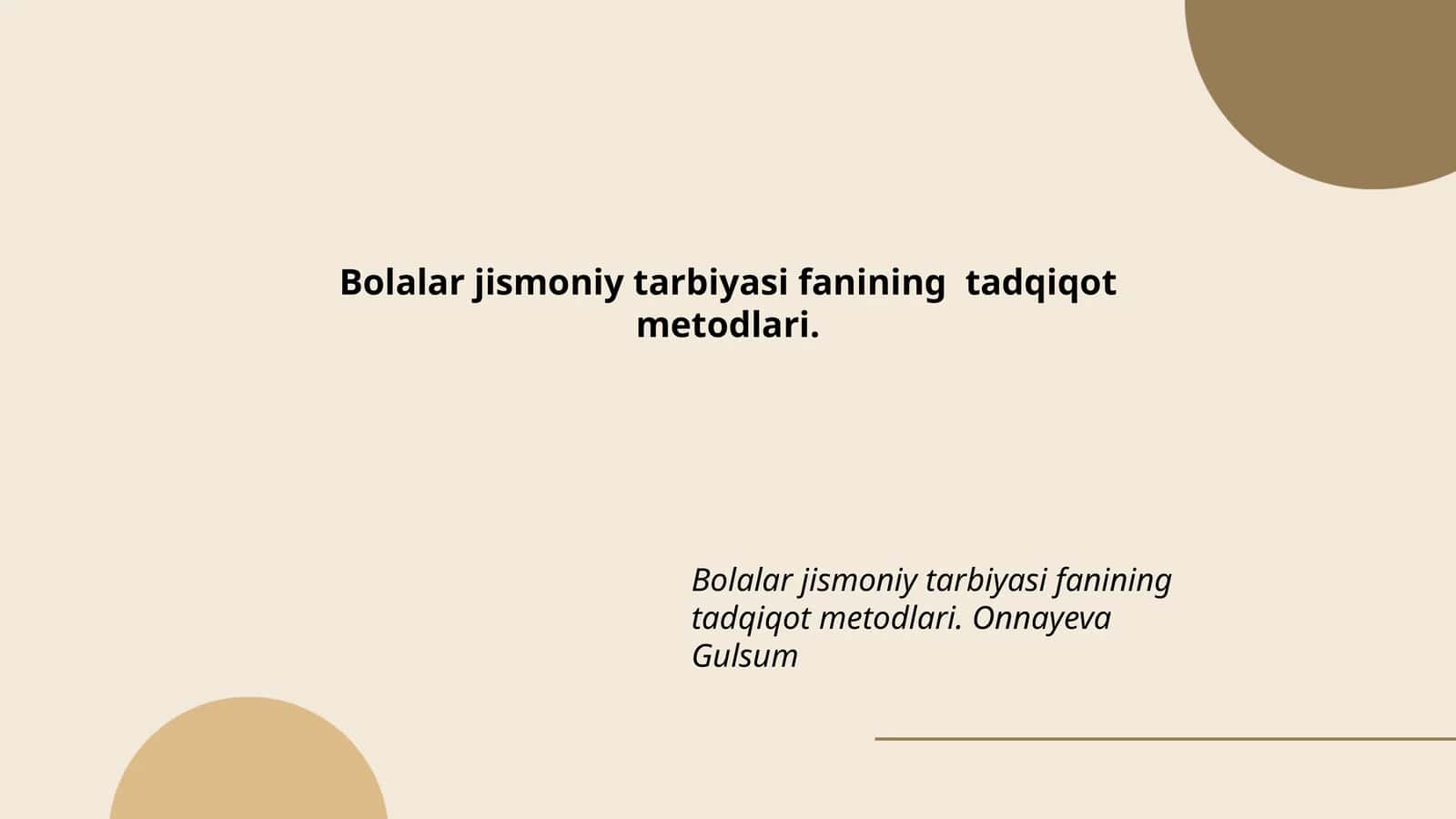 Bolalar jismoniy tarbiyasi fanining tadqiqot metodlari 1