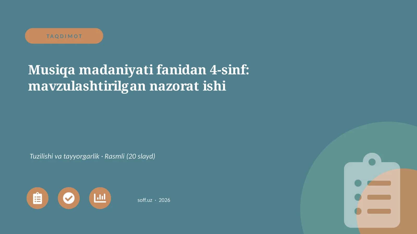 Musiqa madaniyati fanidan 4-sinf: mavzulashtirilgan nazorat ishi 1