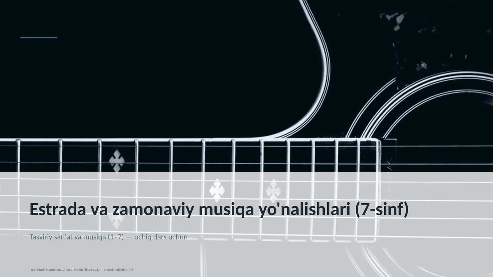 Estrada va zamonaviy musiqa yo'nalishlari (7-sinf) 1