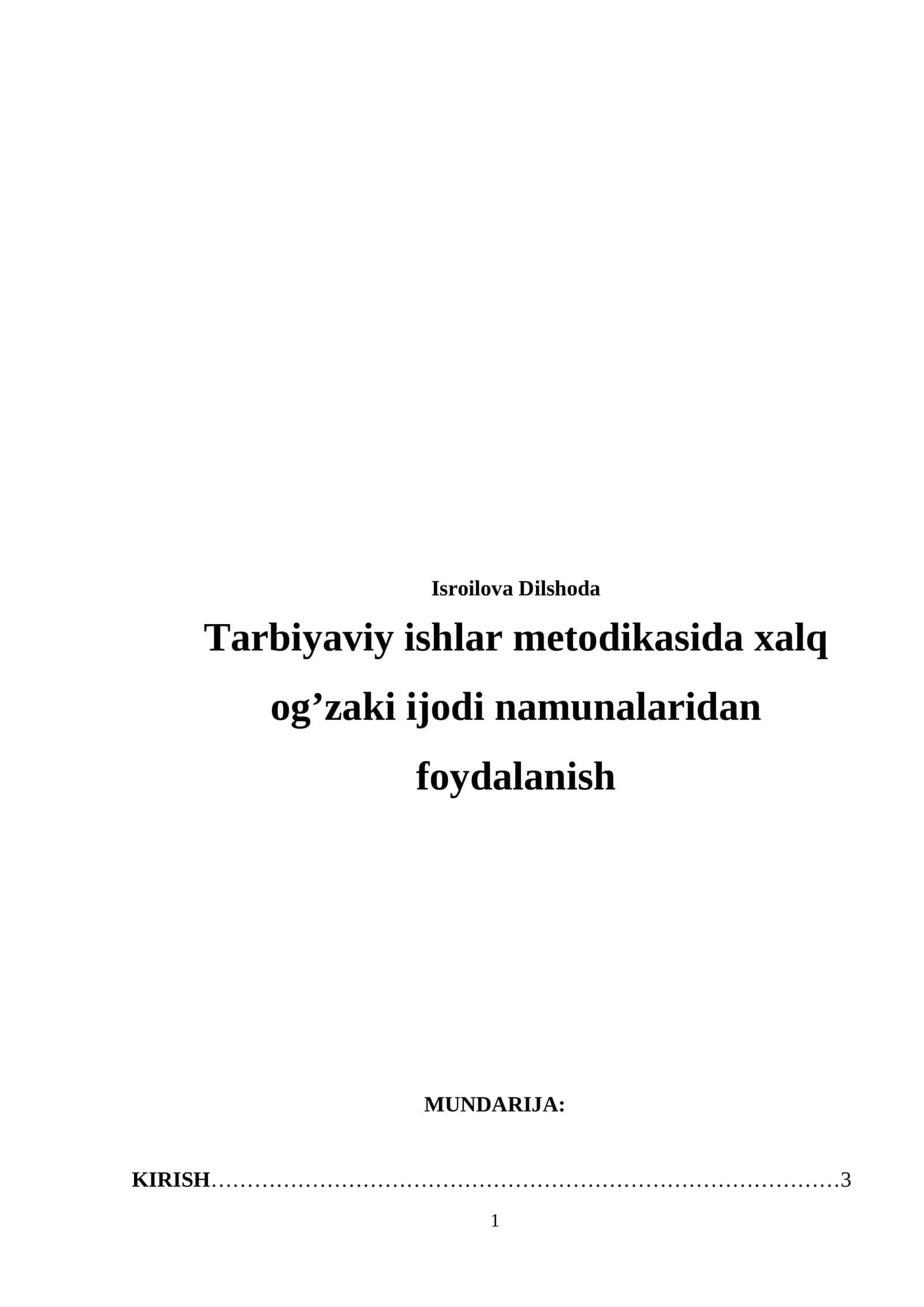 Tarbiyaviy ishlar metodikasida xalq og’zaki ijodi namunalaridan foydalanish 1