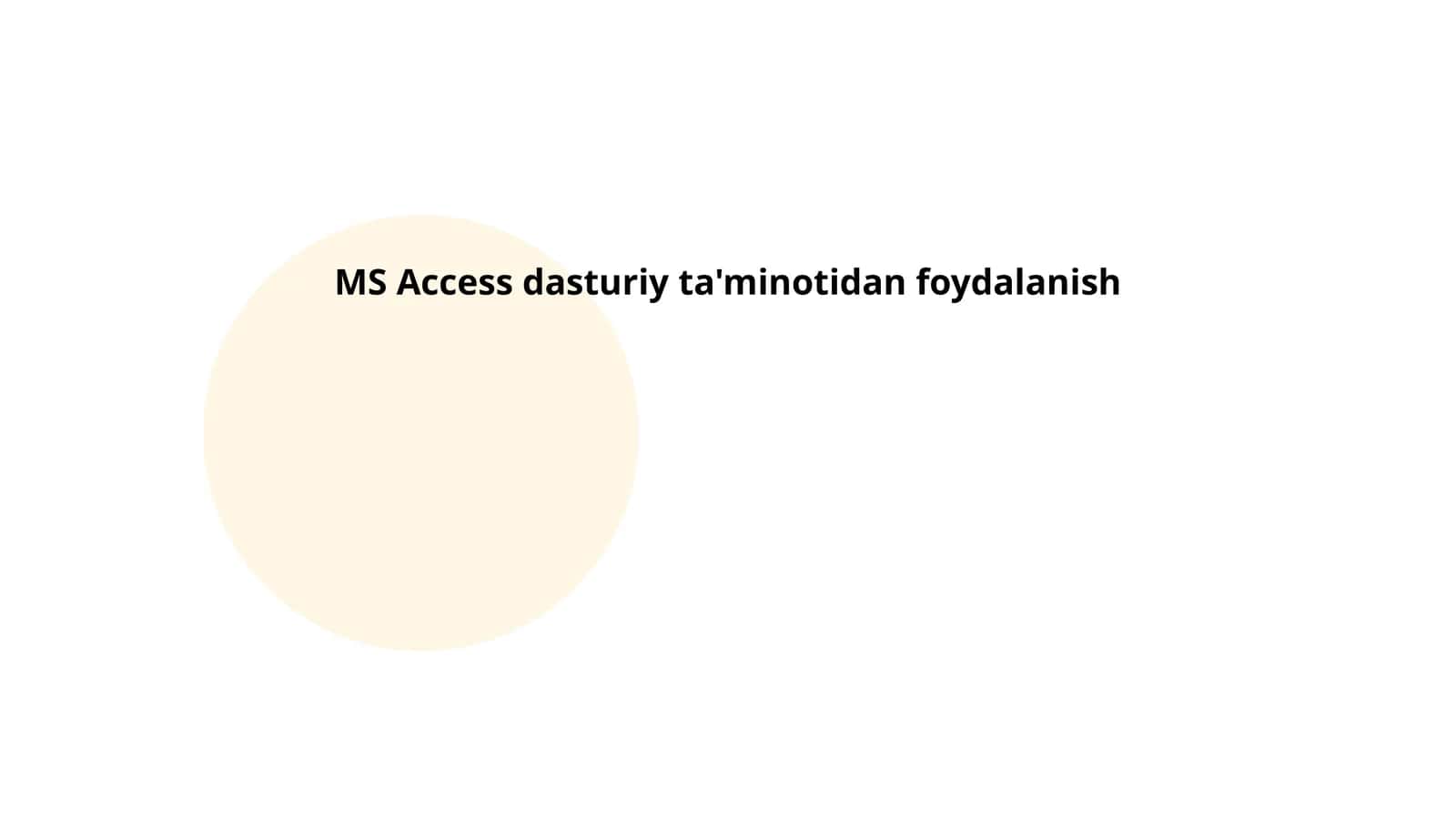 MS Access dasturiy ta'minoti 1