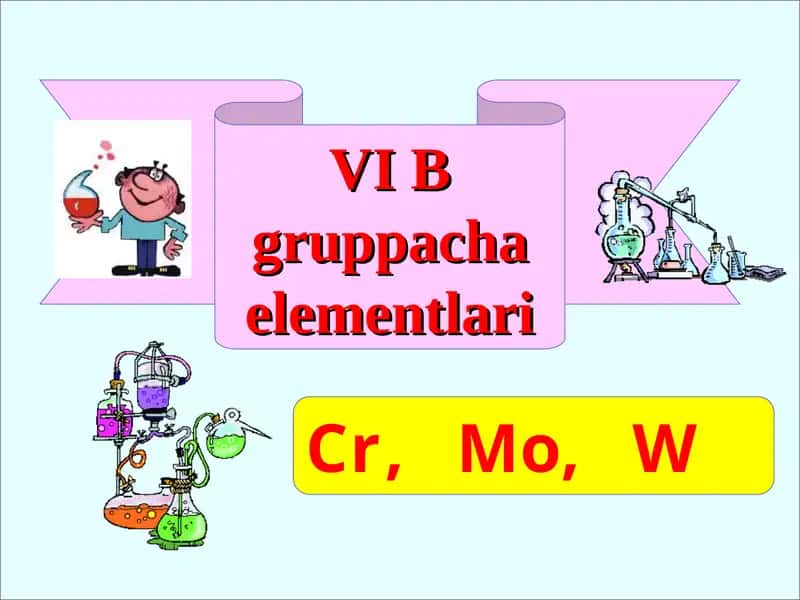 VI Bgruppacha elementlari 1