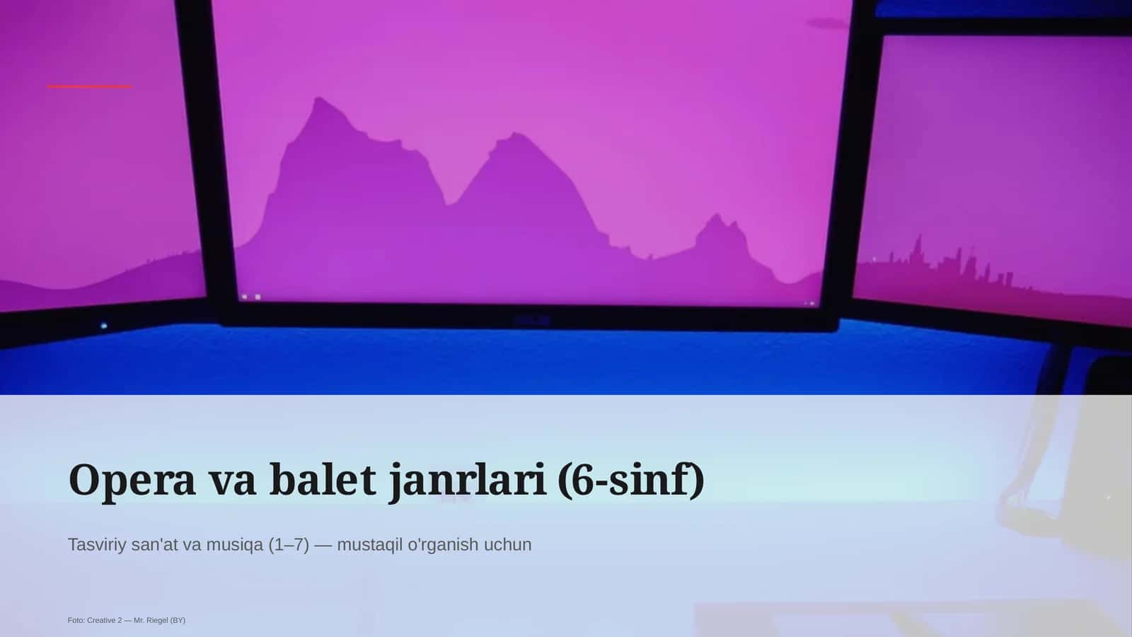 Opera va balet janrlari (6-sinf) 1