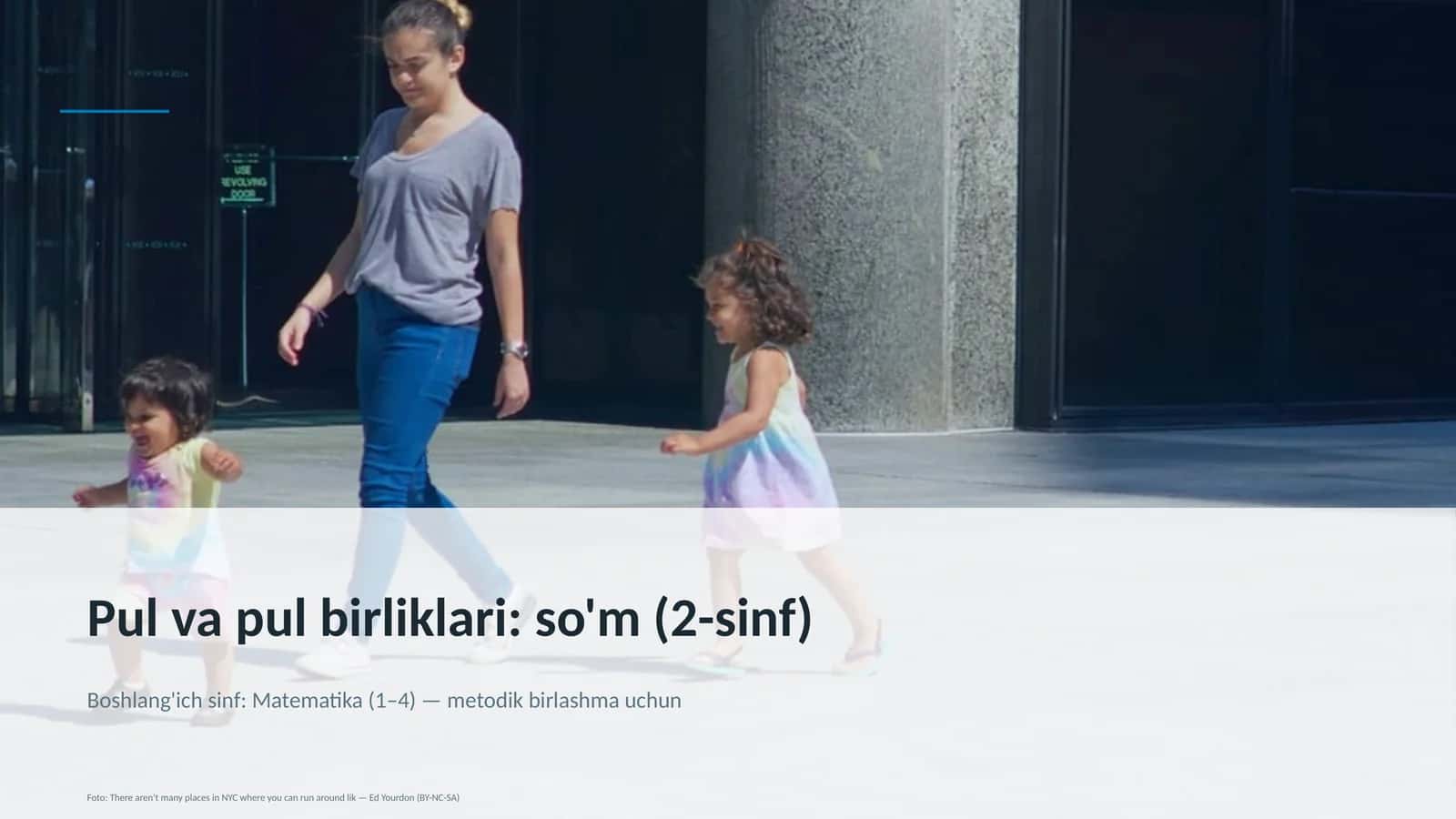 Pul va pul birliklari: so'm (2-sinf) 1