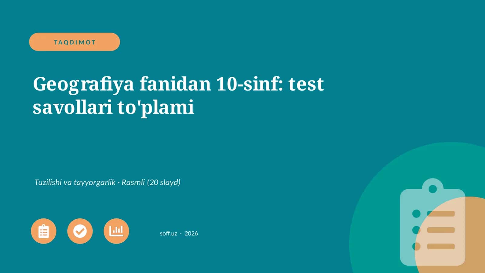 Geografiya fanidan 10-sinf: test savollari to'plami 1