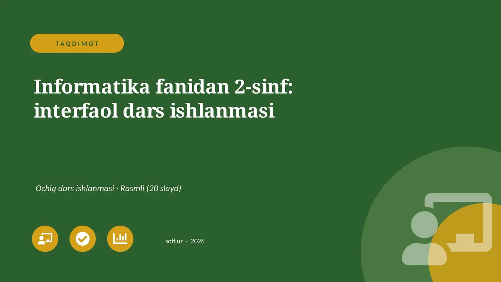 Informatika fanidan 2-sinf: interfaol dars ishlanmasi 1