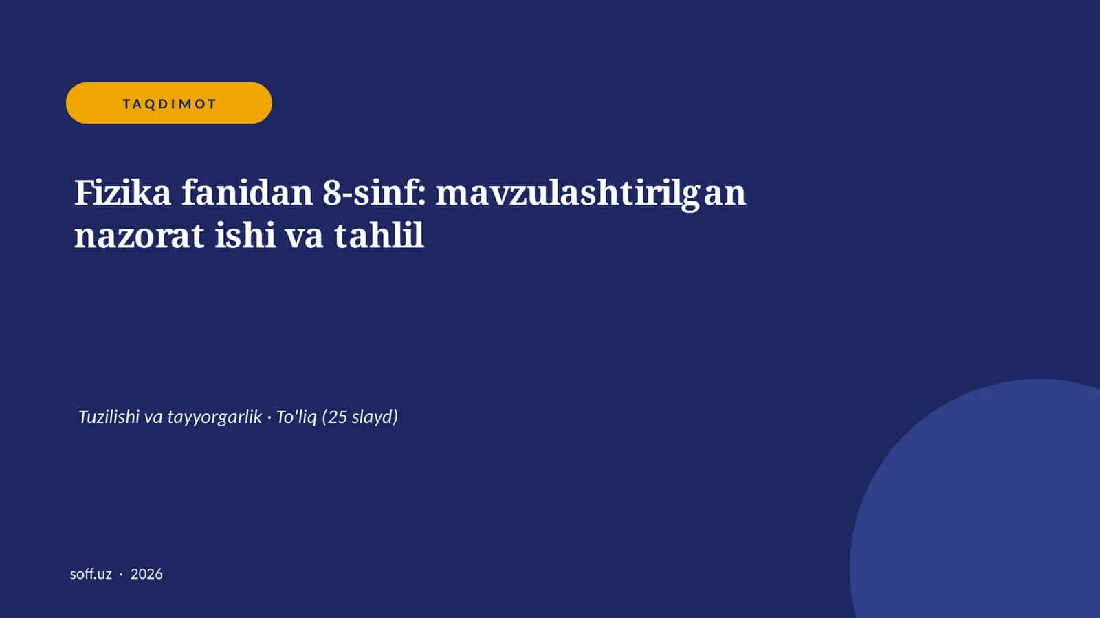 Fizika fanidan 8-sinf: mavzulashtirilgan nazorat ishi va tahlil 1