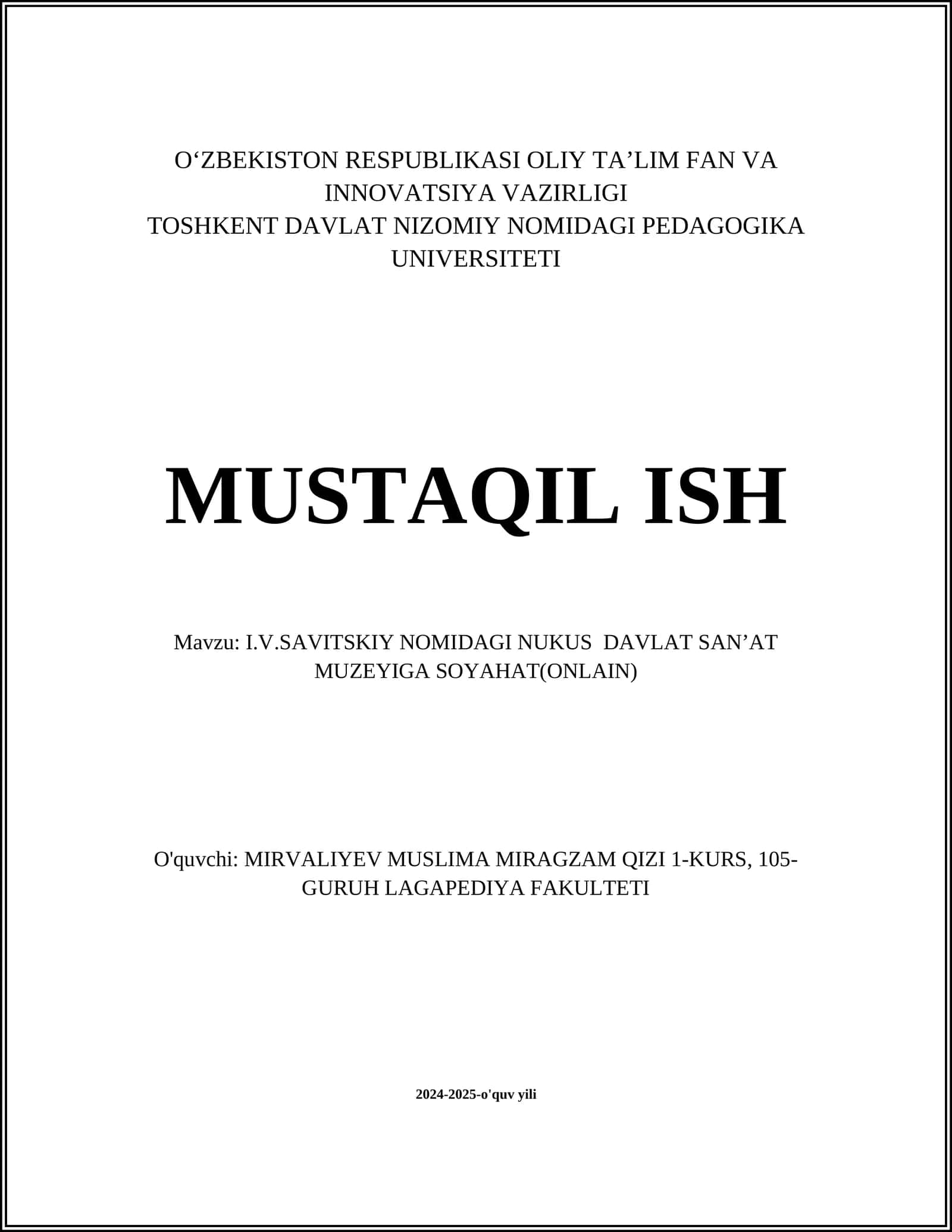 I.V.SAVITSKIY NOMIDAGI NUKUS DAVLAT SAN’AT MUZEYIGA SOYAHAT(ONLAIN) 1
