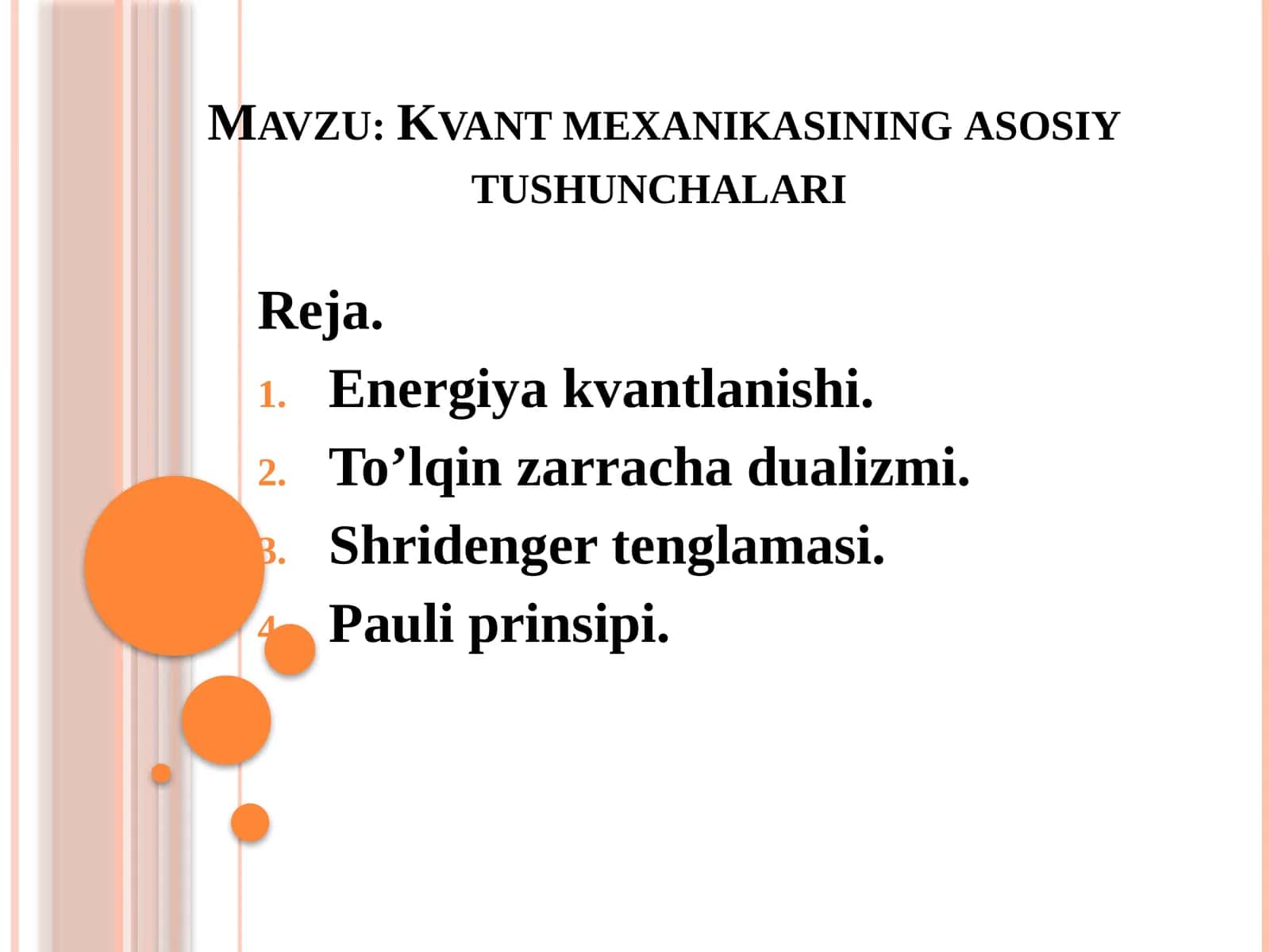 Kvant mexanikasining asosiy tushunchalari 1