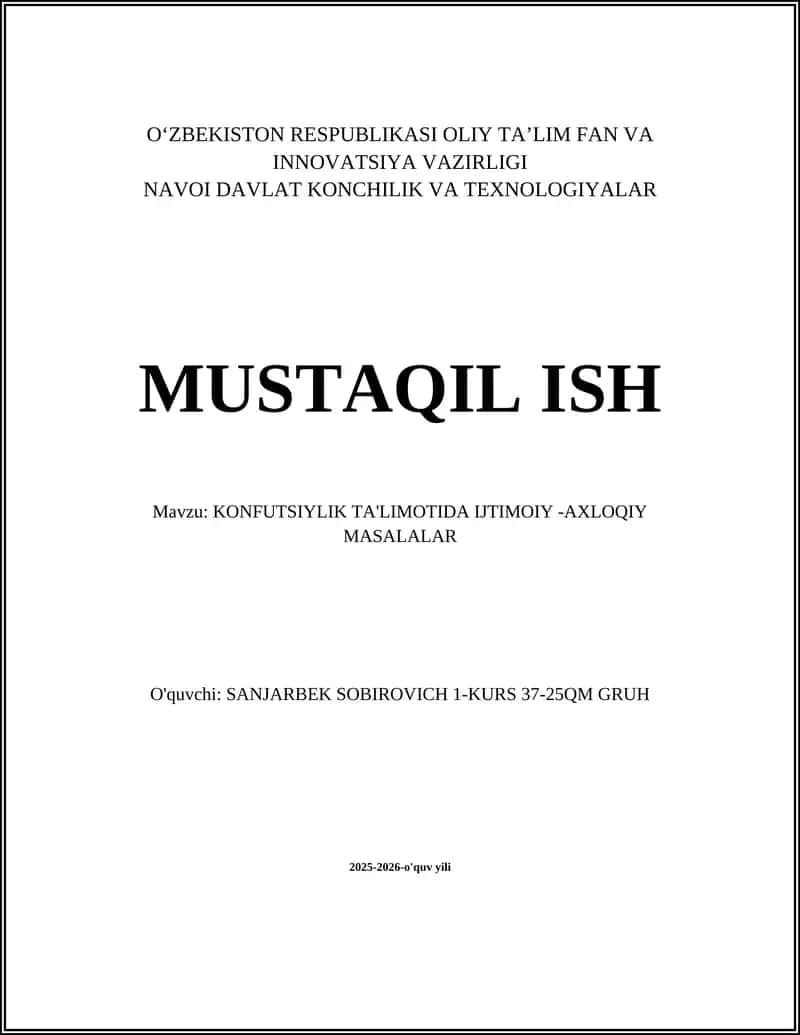 KONFUTSIYLIK TA'LIMOTIDA IJTIMOIY -AXLOQIY MASALALAR 1