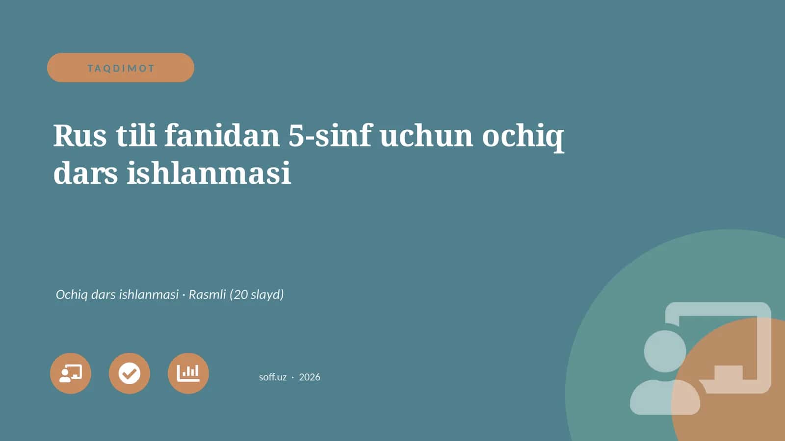Rus tili fanidan 5-sinf uchun ochiq dars ishlanmasi 1