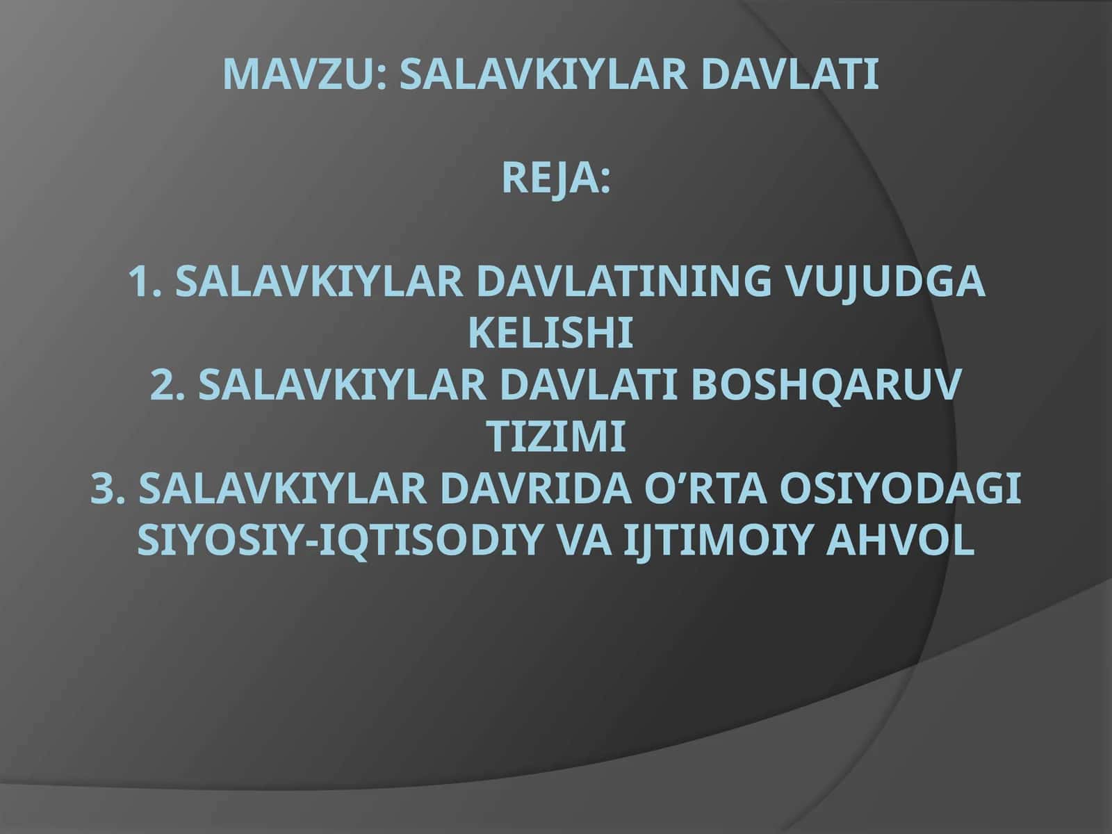 Salavkiylar davlati 1
