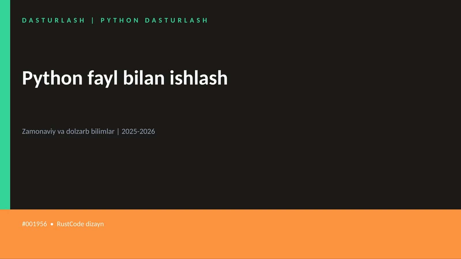 Python fayl bilan ishlash 1