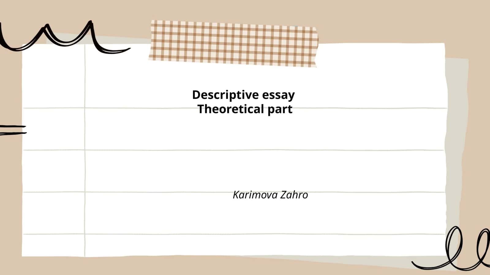 Descriptive essay - Theoretical part 1