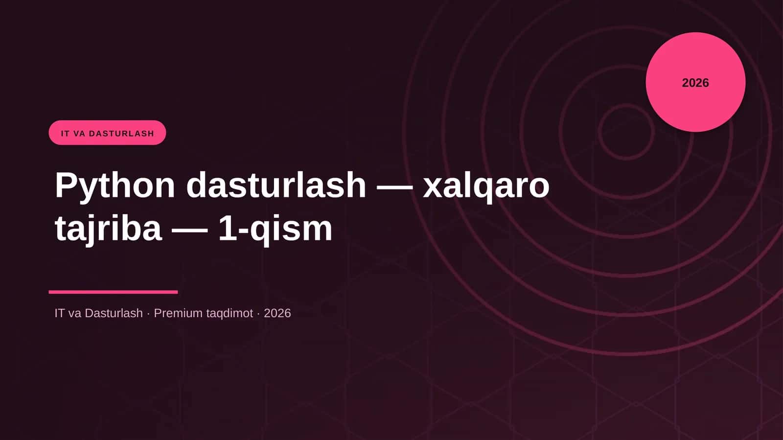 Python dasturlash — xalqaro tajriba — 1-qism 1