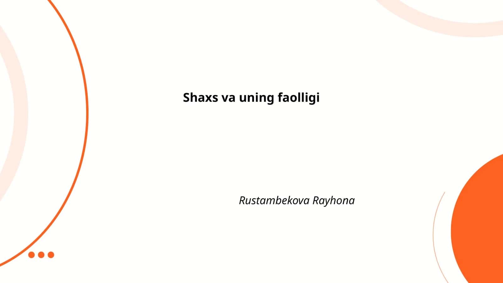 Shaxs va uning faolligi 1