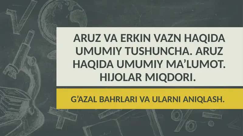 ARUZVA ERKIN VAZN HAQIDA UMUMIYTUSHUNCHA 1