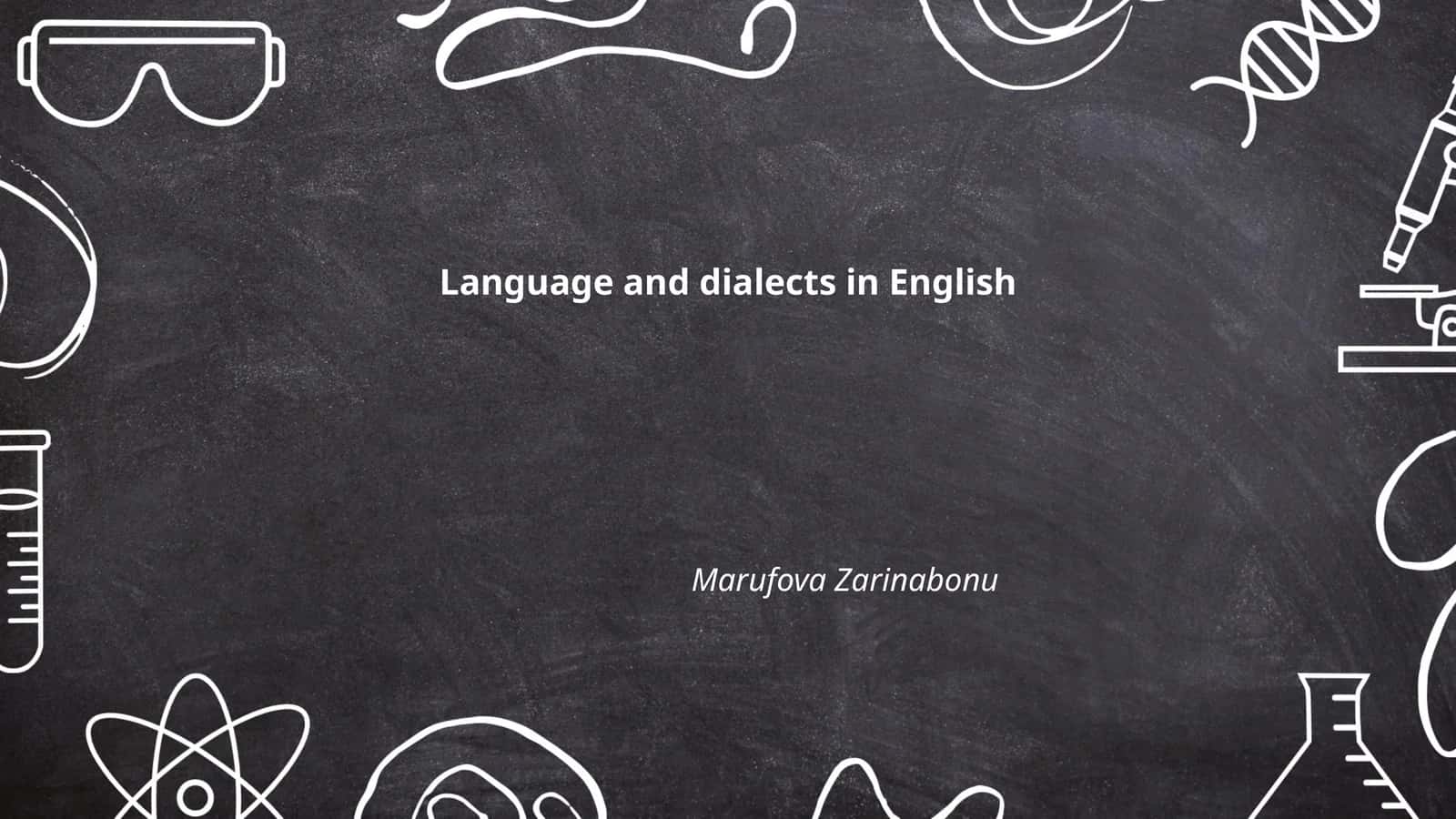 Language and dialects in English 1