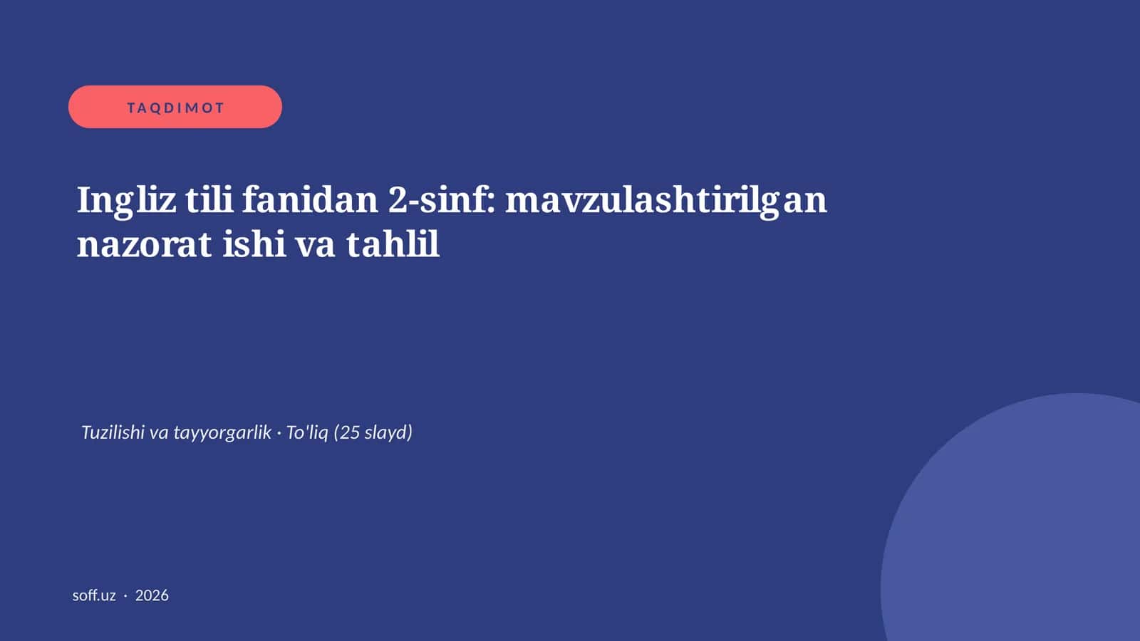 Ingliz tili fanidan 2-sinf: mavzulashtirilgan nazorat ishi va tahlil 1