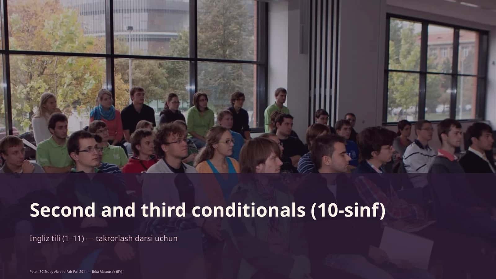 Second and third conditionals (10-sinf) 1