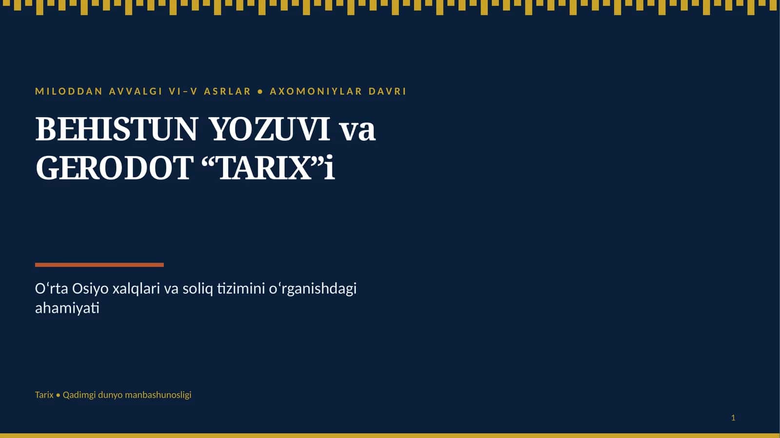 BEHISTUN YOZUVI va GERODOT “TARIX”i 1